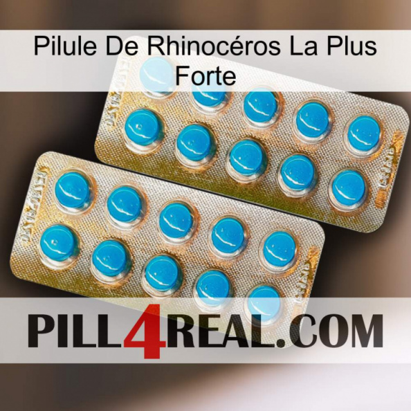 Pilule De Rhinocéros La Plus Forte new08